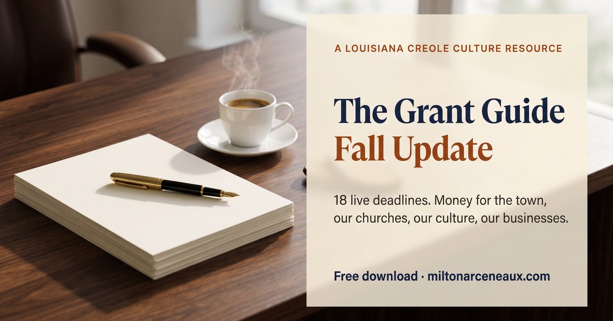 The Grant Guide: Fall Update, a Louisiana Creole Culture resource. 18 live deadlines. Free download.